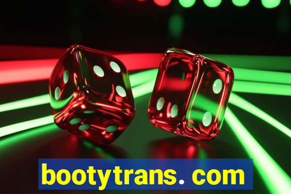 bootytrans. com
